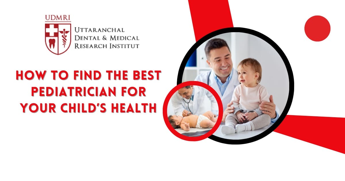 How-to-Find-the-Best-Pediatrician-for-Your-Childs-Health